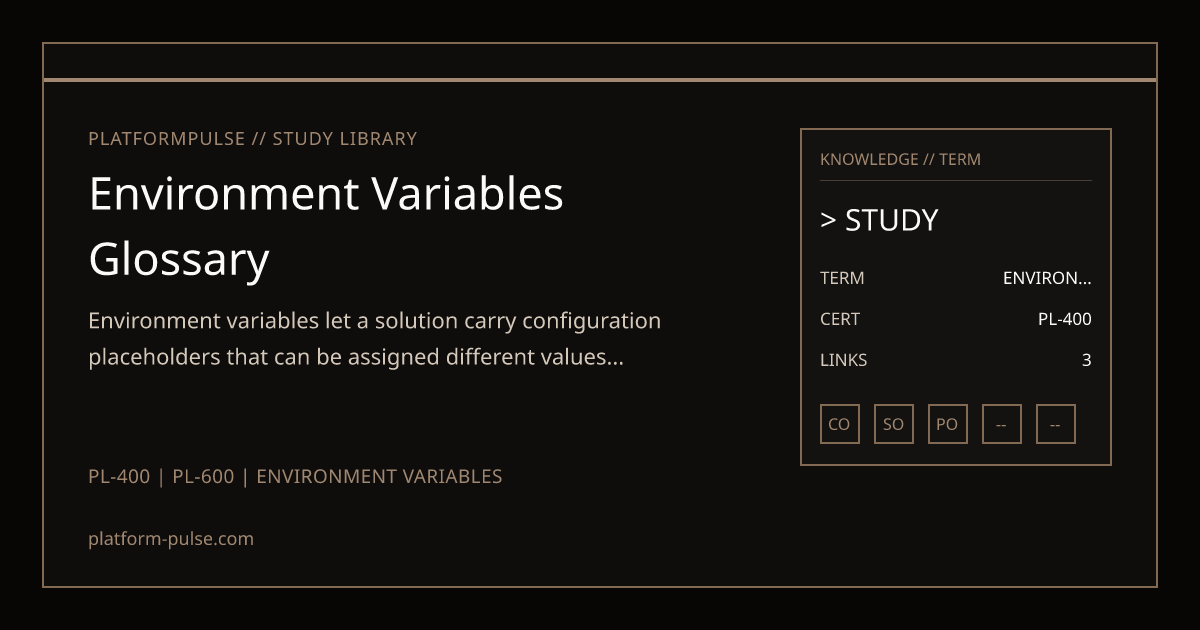 Environment Variables | Power Platform Glossary | PlatformPulse